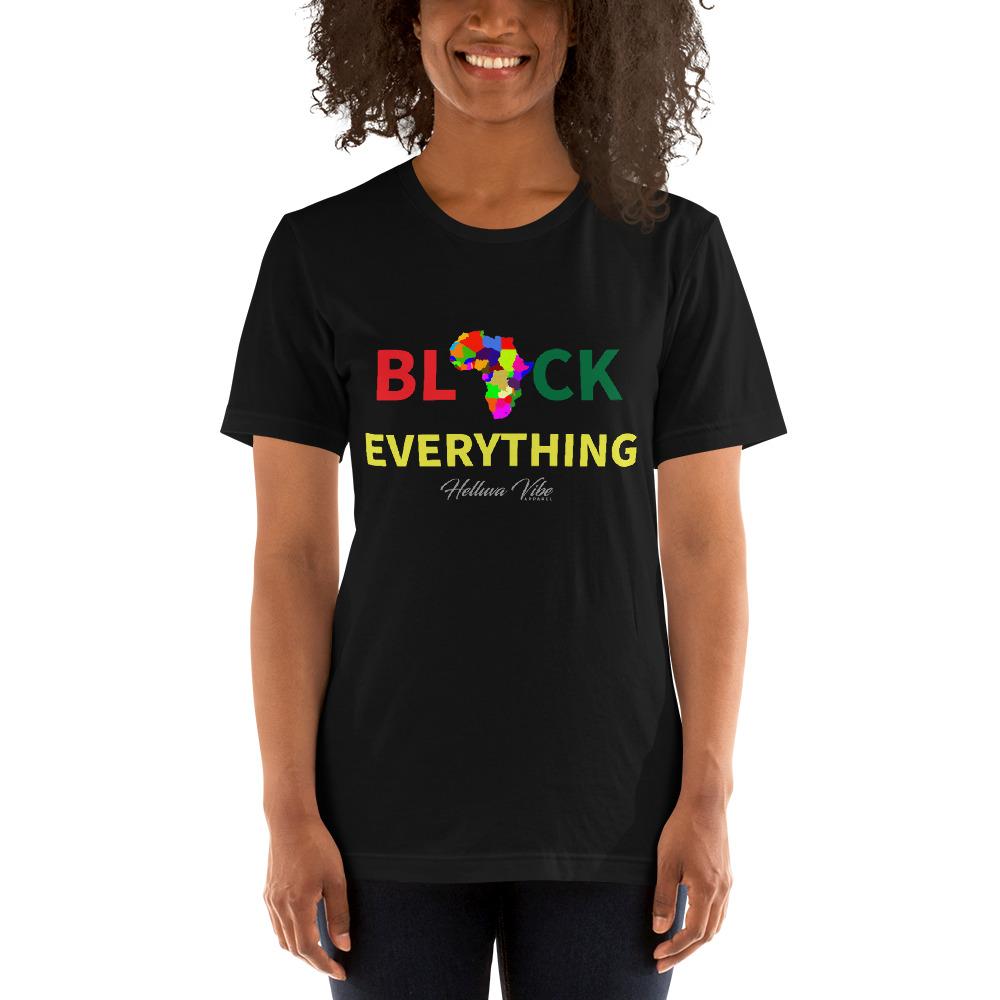 Black Everything Slogan Tee - Helluva Vibe Apparel