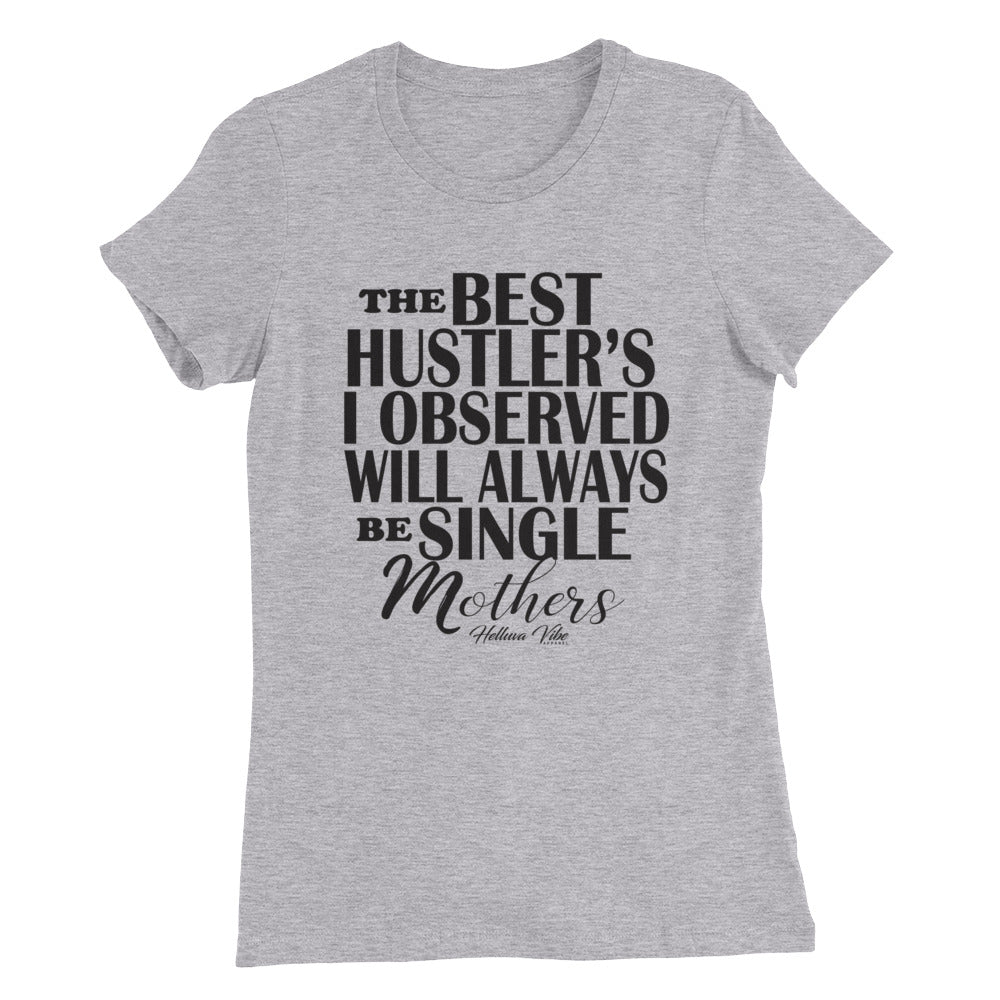 The Best Hustler's Logo Print Tee - Helluva Vibe Apparel