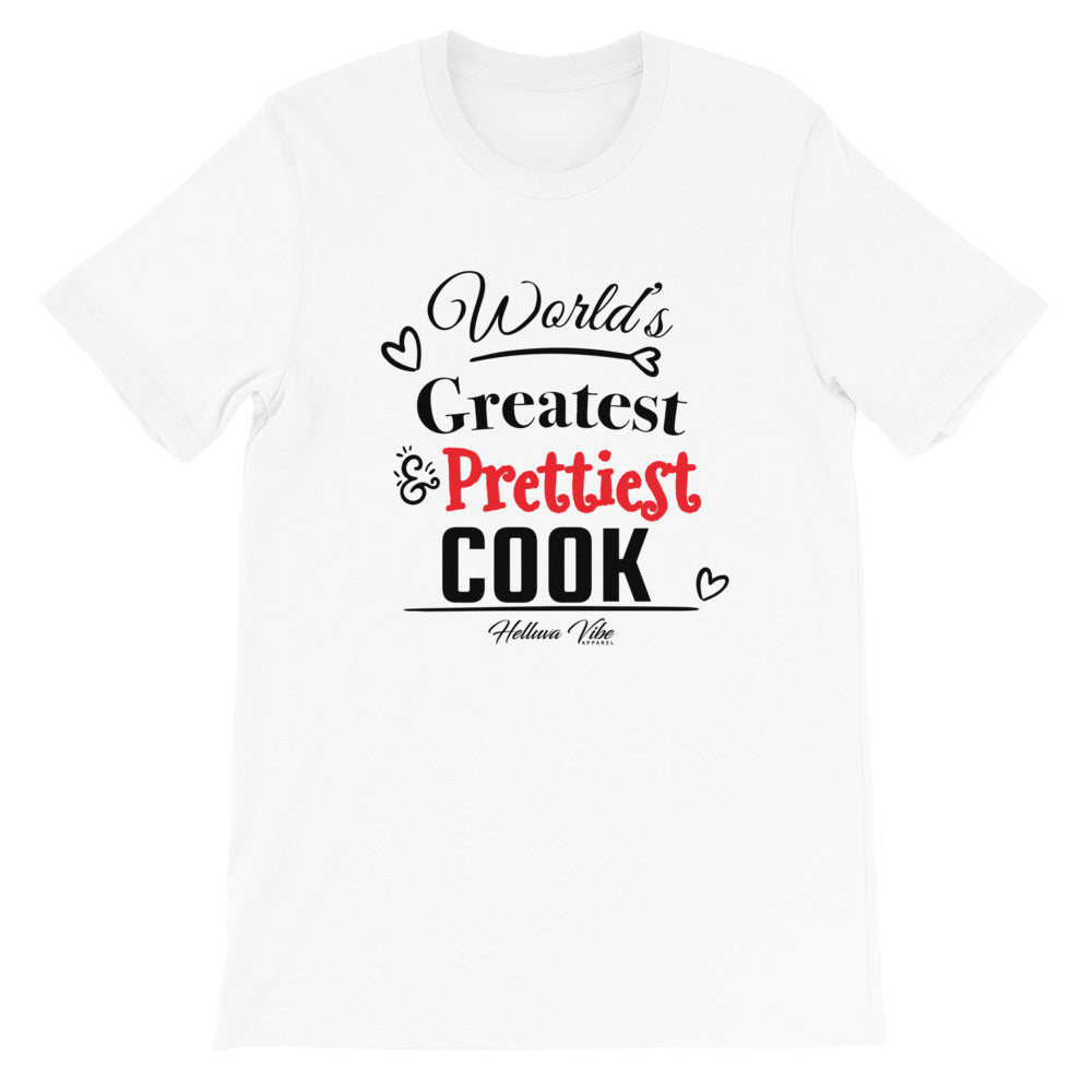 World's Greatest & Prettiest Cook Slogan Tee - Helluva Vibe Apparel