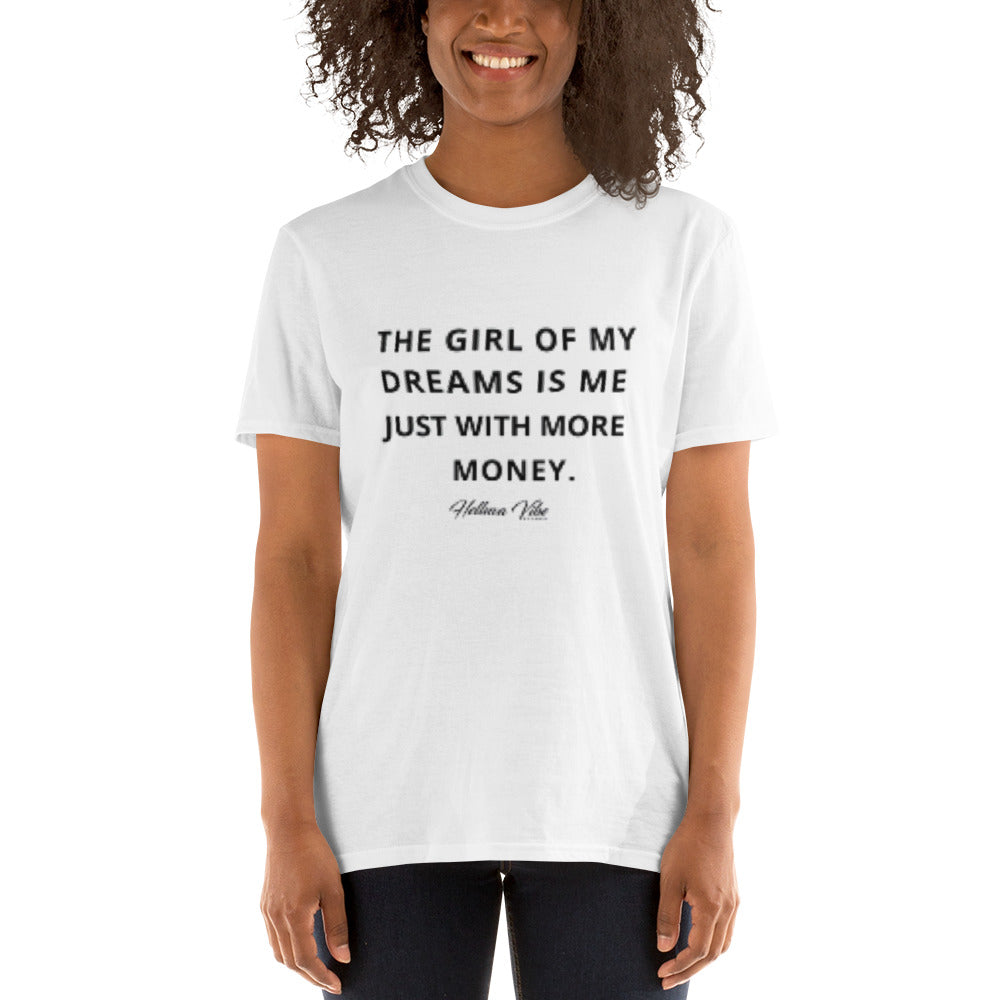 The Girl Of My Dreams T-Shirt - Helluva Vibe Apparel