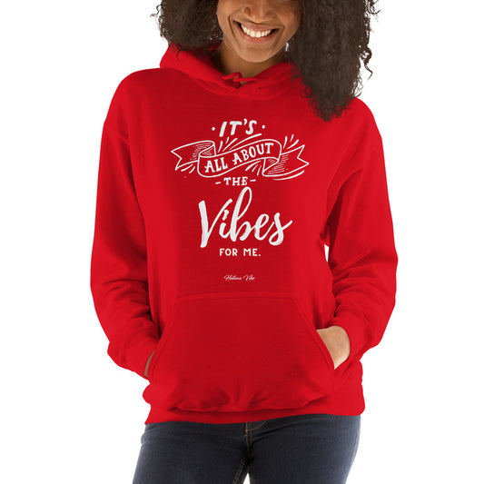 It's The Vibe For Me Hoodie - Helluva Vibe Apparel