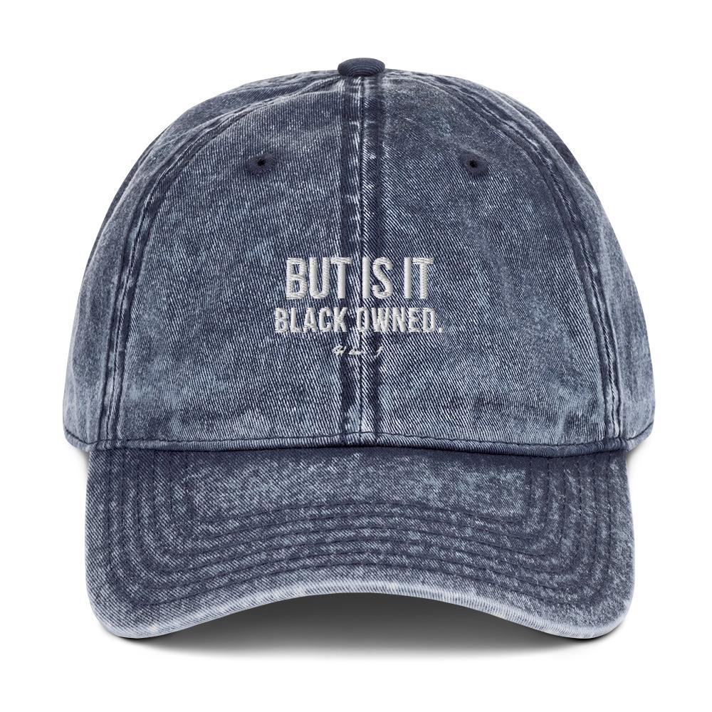 But Is It Black Owned Vintage Cotton Twill Cap - Helluva Vibe Apparel