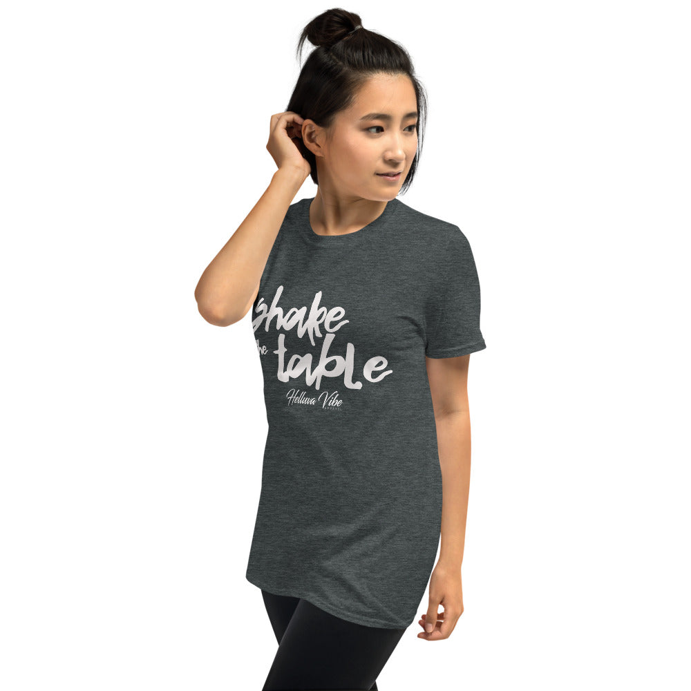 Shake The Table T-Shirt - Helluva Vibe Apparel