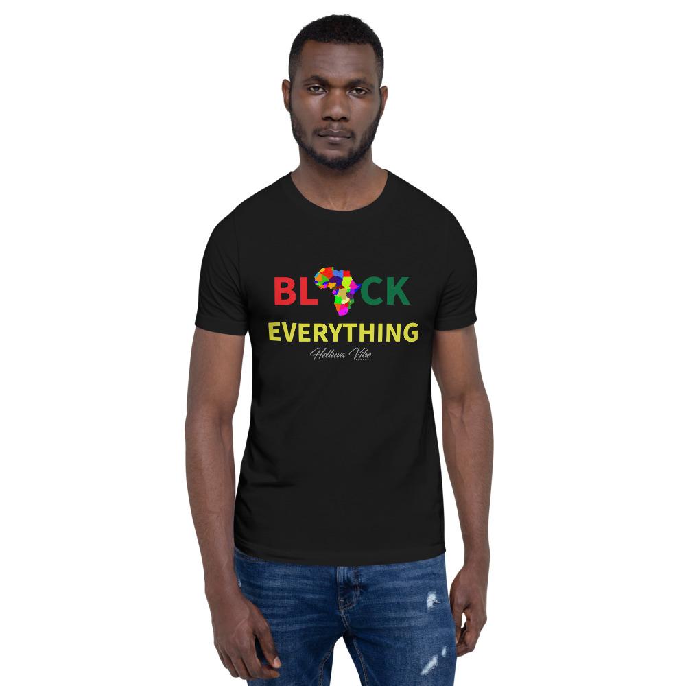 Black Everything Slogan Tee - Helluva Vibe Apparel