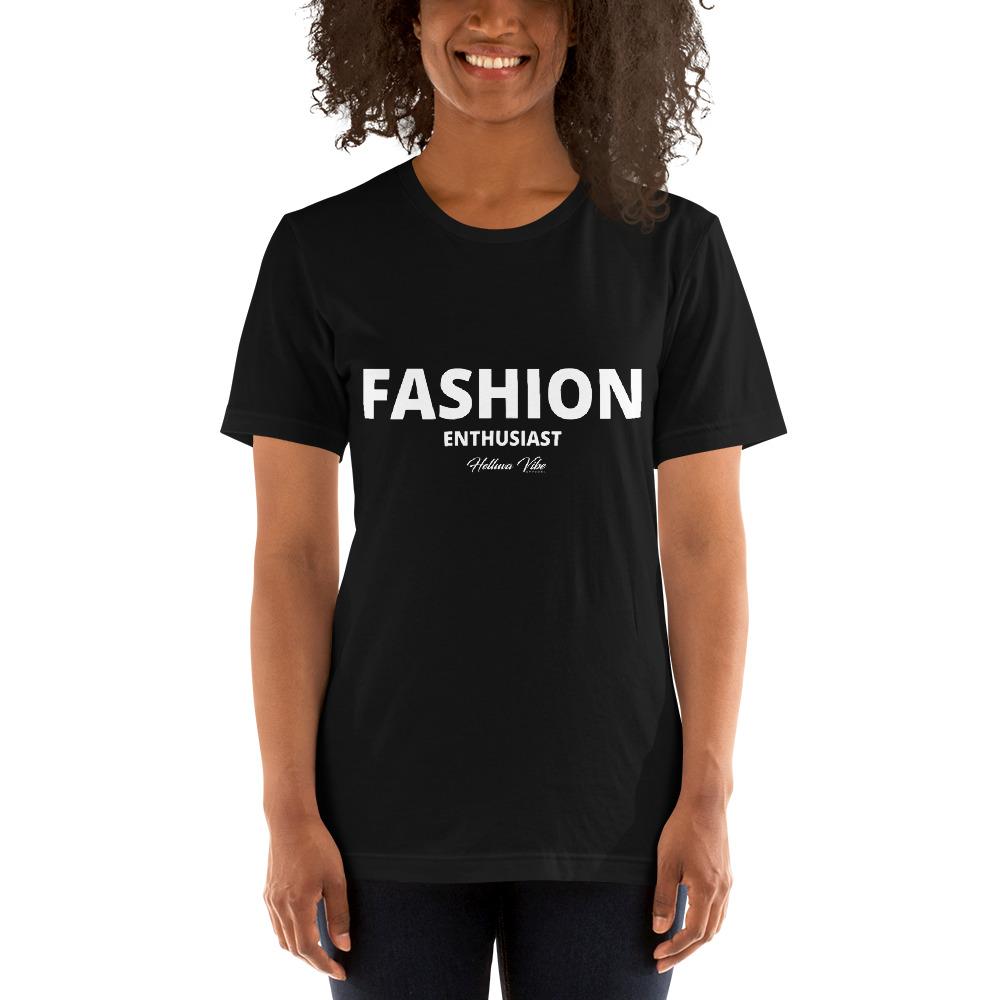 Fashion Enthusiasts Slogan Tee - Helluva Vibe Apparel