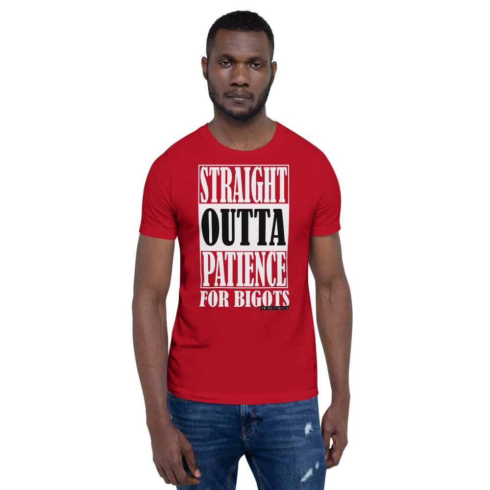 Straight Outta Patience for Bigots Tee - Helluva Vibe Apparel