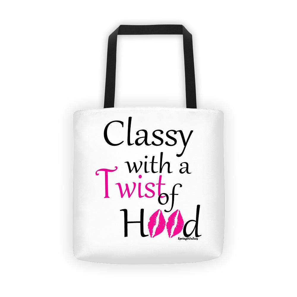 Classy With A Twist of Hood Tote Bag - Helluva Vibe Apparel