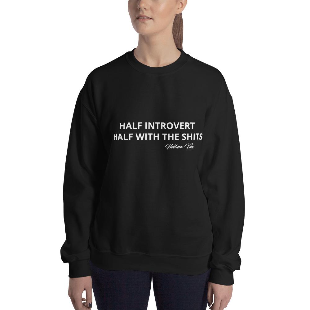 Half Introvert Letter Print Sweatshirt - Helluva Vibe Apparel
