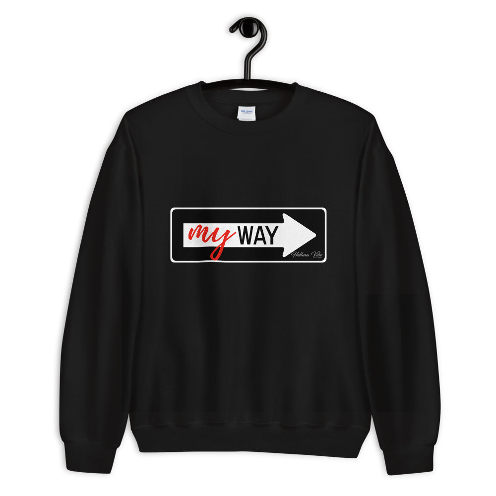 My Way Graphic Print Sweatshirt - Helluva Vibe Apparel