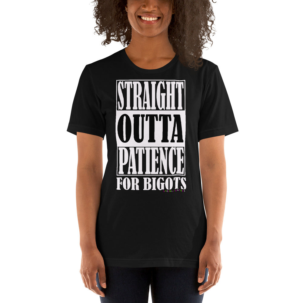 Straight Outta Patience for Bigots Tee - Helluva Vibe Apparel