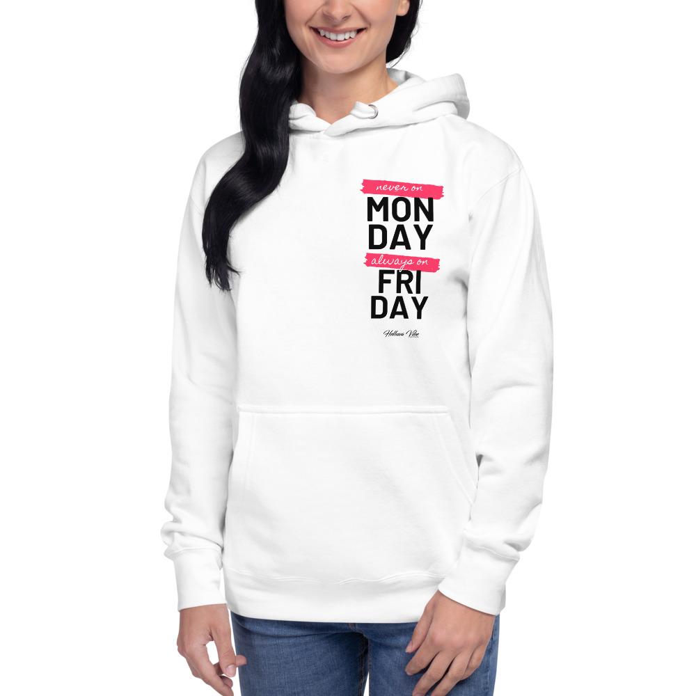 Always On A Friday White Hoodie - Helluva Vibe Apparel