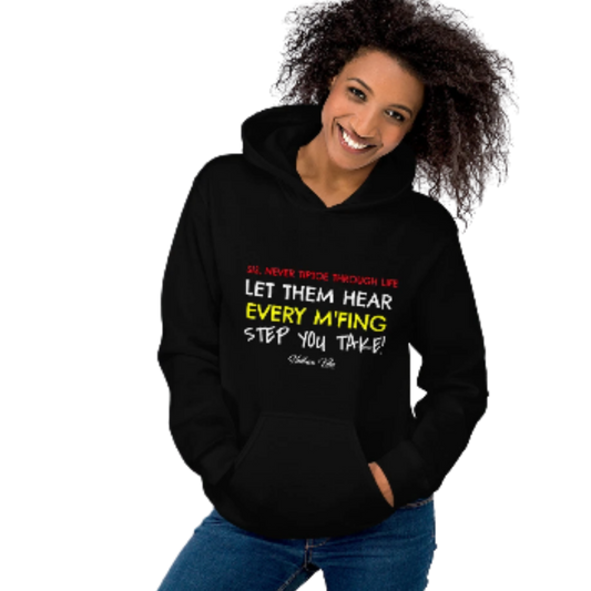 Sis, Never Tiptoe Hoodie - Helluva Vibe Apparel