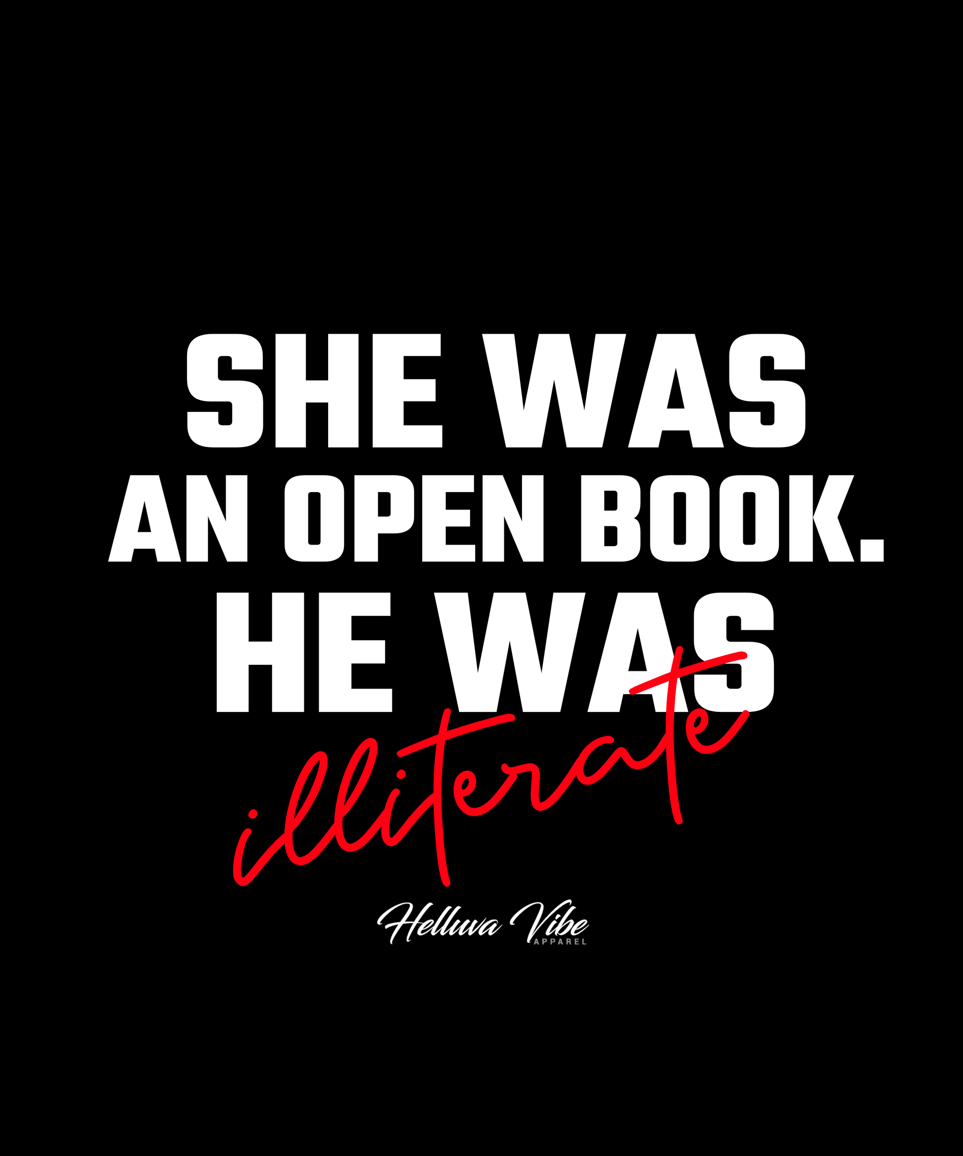 She Was An Open Book T-Shirt - Helluva Vibe Apparel