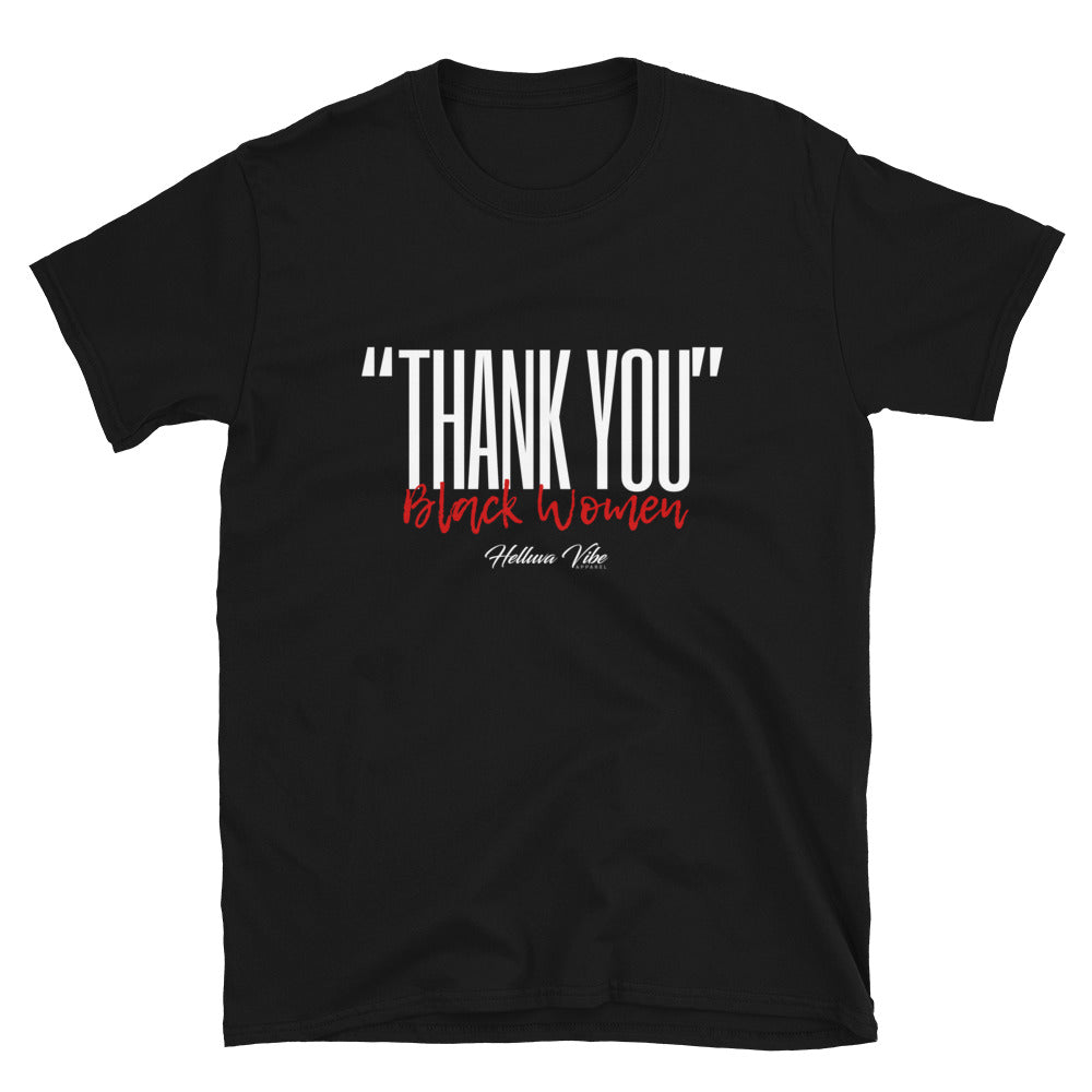 Thank You Black Women T-Shirt - Helluva Vibe Apparel