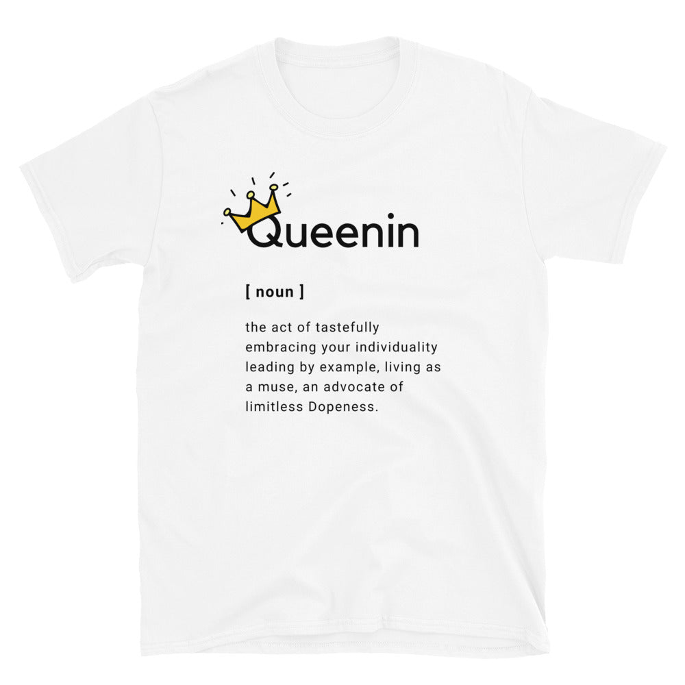 Queenin Definition T-Shirt - Helluva Vibe Apparel