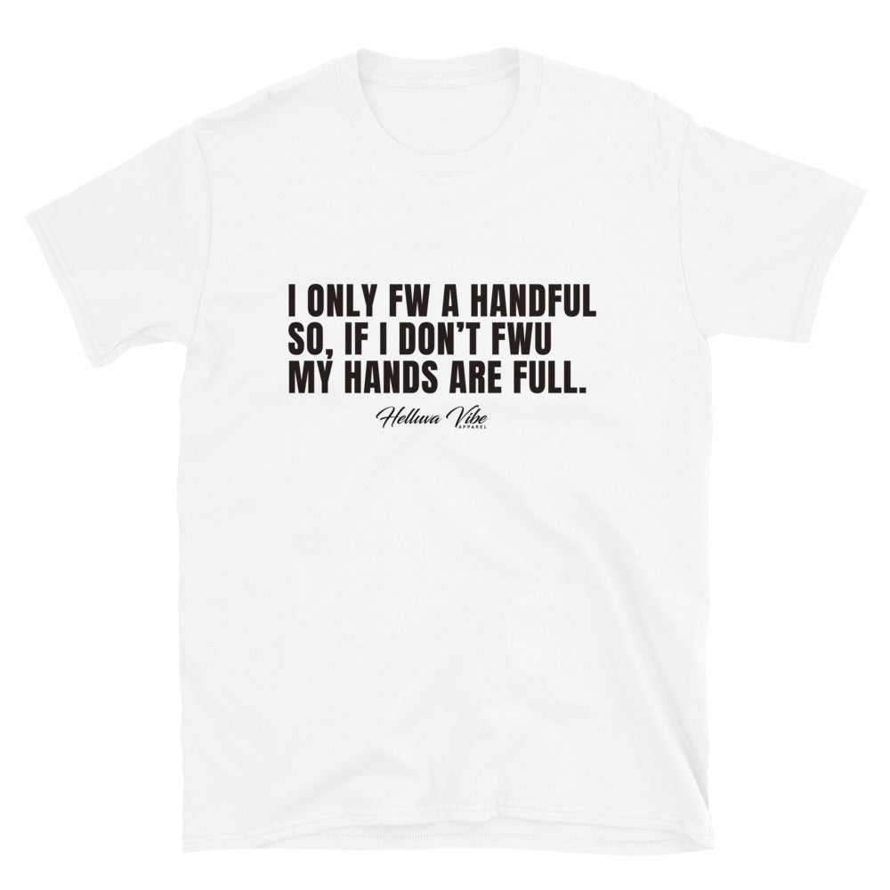 A Handful T-Shirt