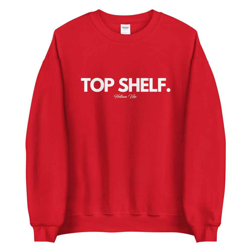 Top Shelf Pullover Sweatshirt