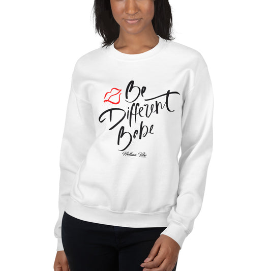 Be Different Babe Sweatshirt - Helluva Vibe Apparel