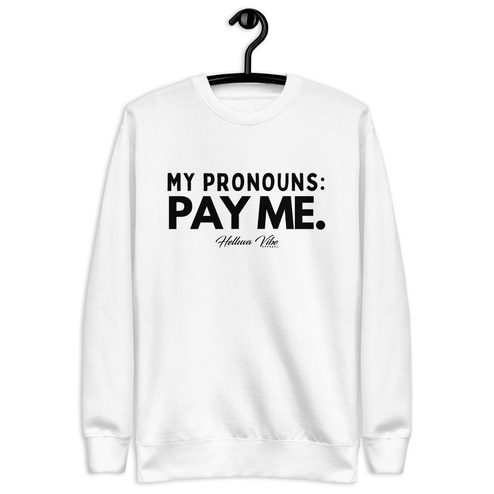 My Pronouns Fleece Pullover