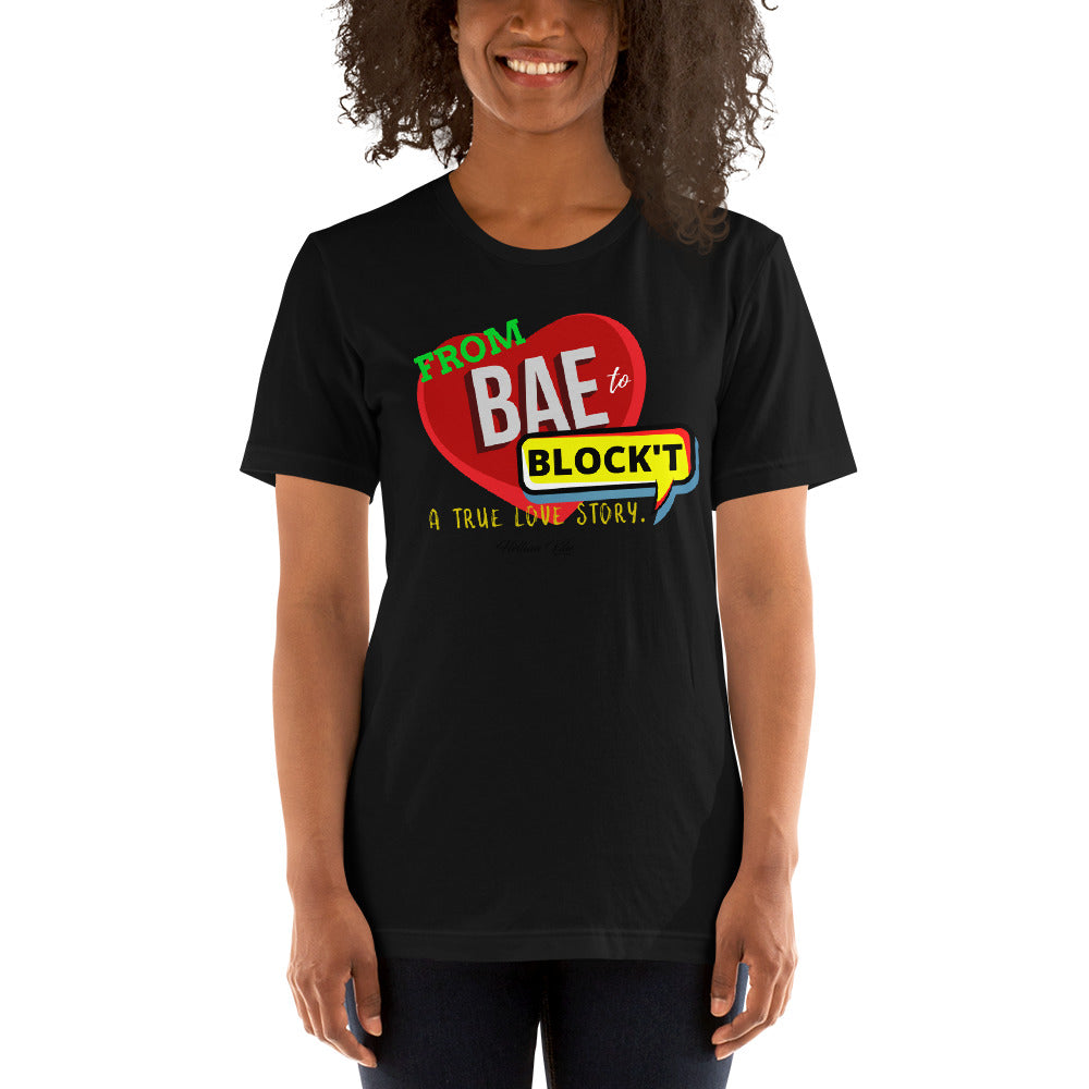 From Bae To Block'd Graphic Tee - Helluva Vibe Apparel