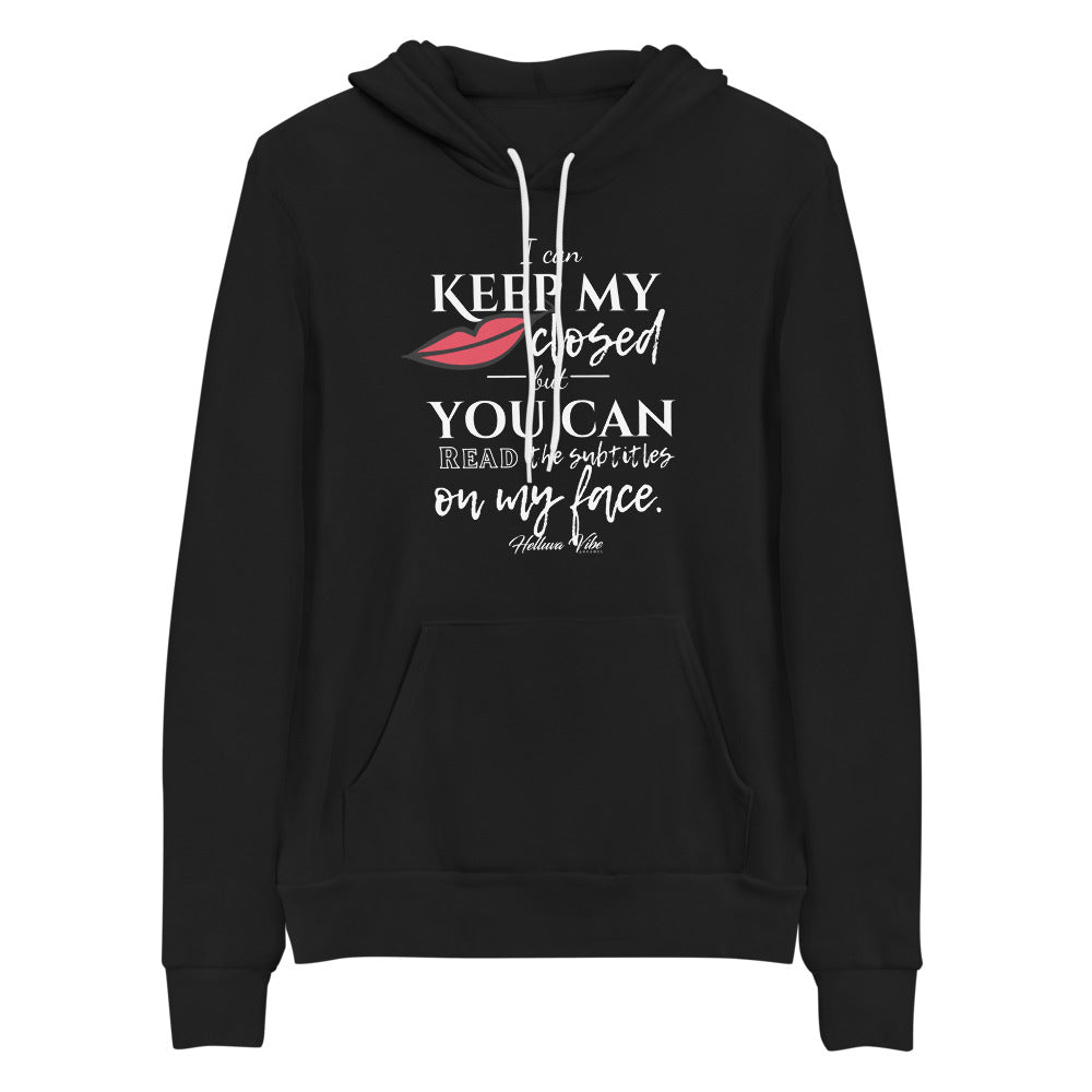 Written All Over My Face hoodie