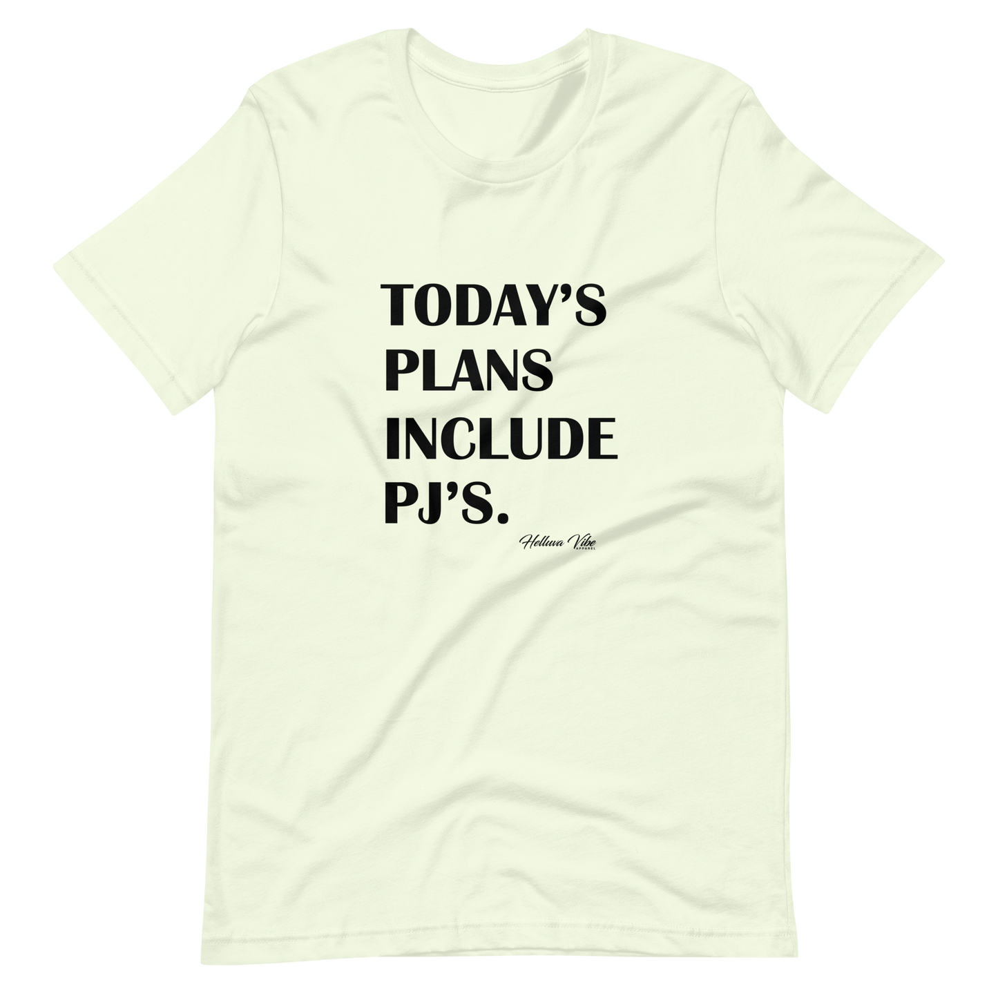 Today's Plans Tee