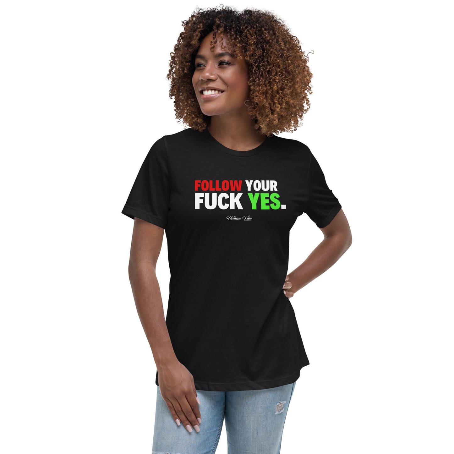 Follow Your Yes T-Shirt